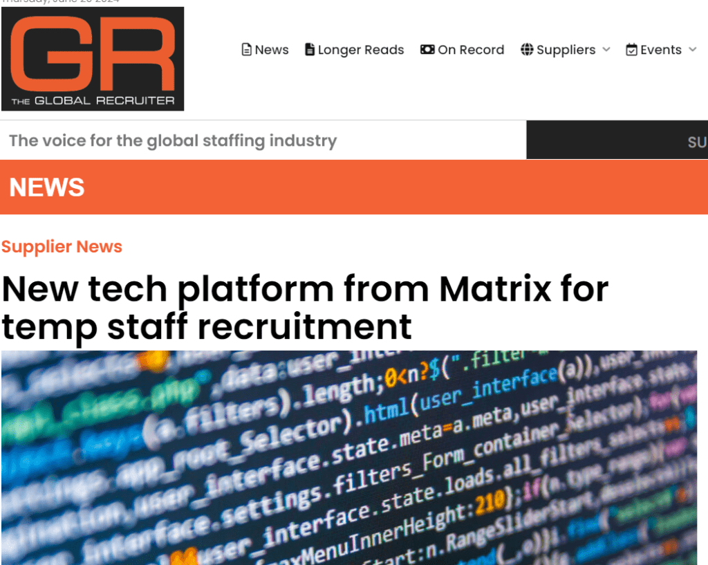 The Global Recruiter: New tech platform from Matrix for temp staff recruitment
