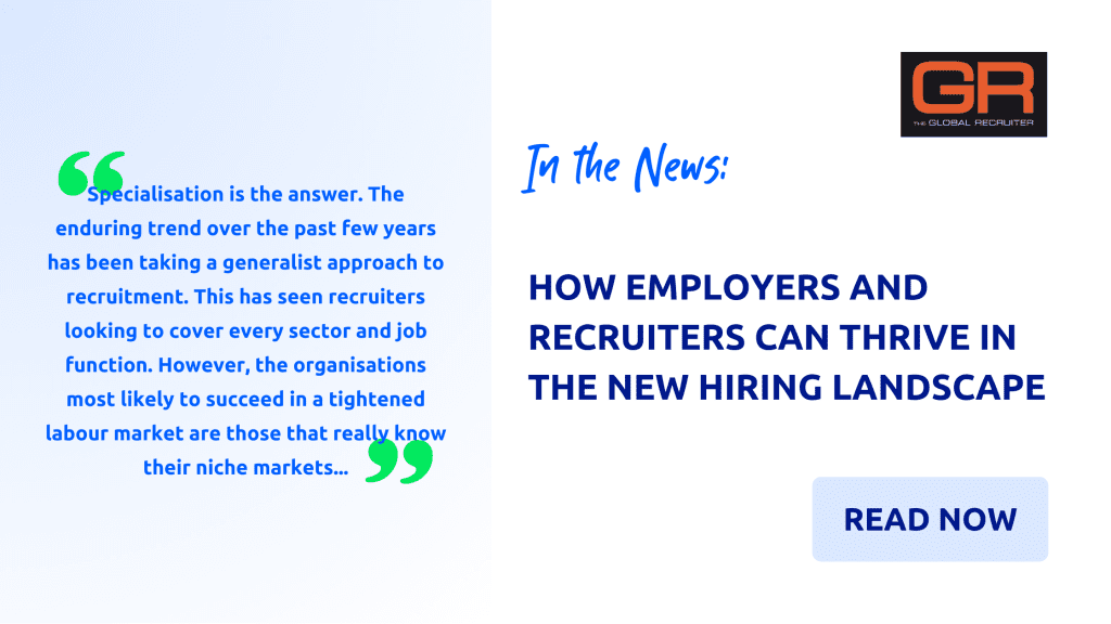 The Global Recruiter Magazine: Playing By New Rules: How Employers And Recruiters Can Thrive In The New Hiring Landscape