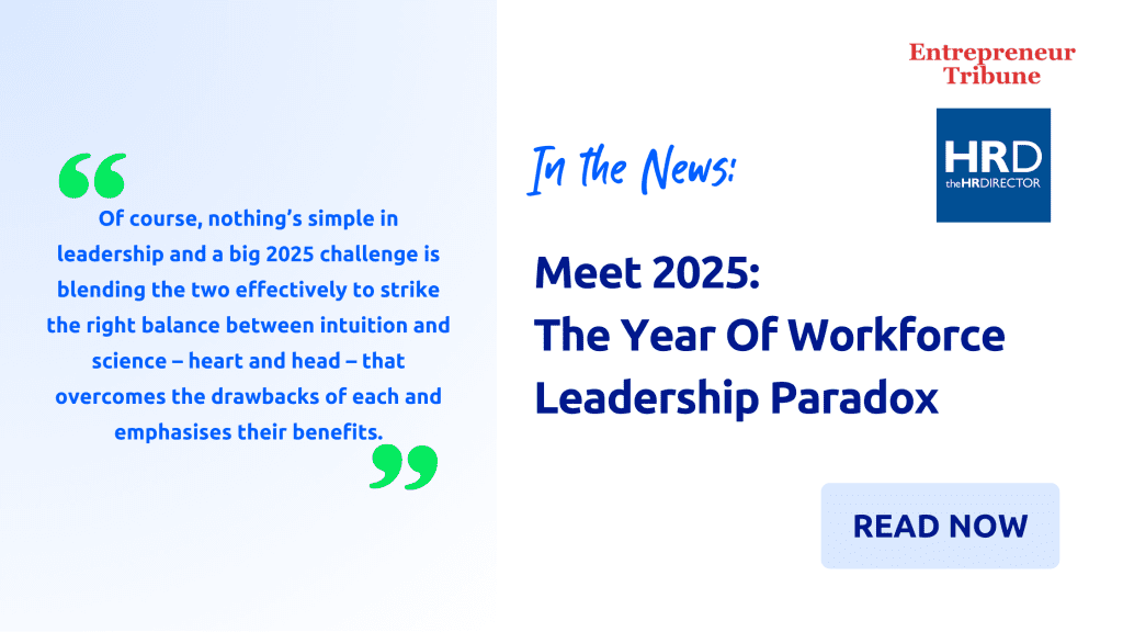 2025: the year of workforce leadership paradox