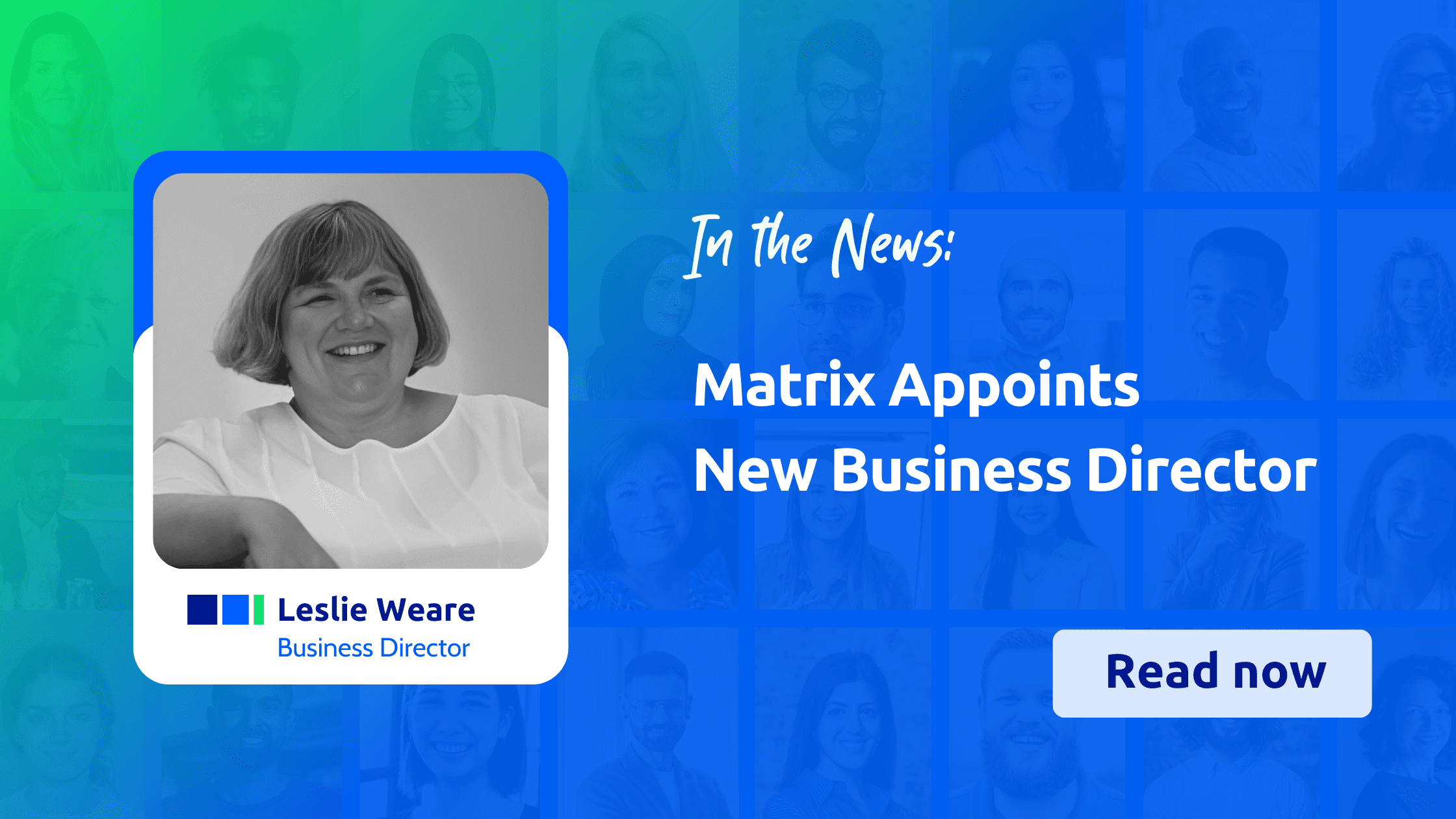 Matrix Appoints Leslie Weare As Business Director
